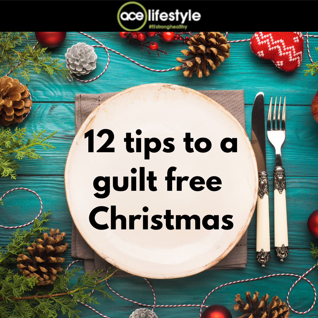 https://ace-lifestyle.com/wp-content/uploads/2020/12/12-tips-to-enjoying-Christmas-without-the-guilt.png